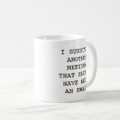 Funny kantoor overleefde een andere Mok (Voorkant rechts)