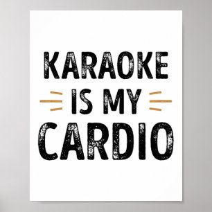 Funny Karaoke is mijn Cardio-zingende Gift Poster
