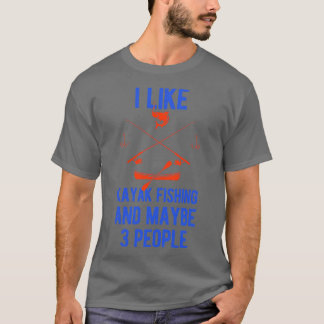 Funny Kayak Vist T-shirt