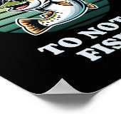 Funny Keep On Vist Fun Chill Forel Visser Poster (Hoek)