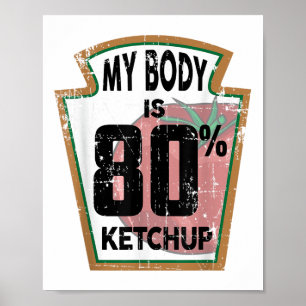 Funny Ketchup Lover Thormato Sauce Foodie Jok Poster