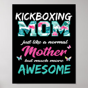 Funny Kickboxing Moeder T-shirt Sport Moeder Poster