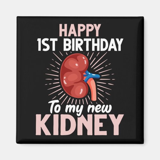 Funny Kidney Transplant Jubileum Magneet (Voorkant)