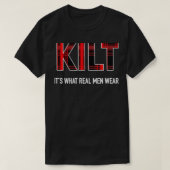 Funny KilDesign Real Mannen Draag Kilts Scottish R T-shirt (Design voorkant)