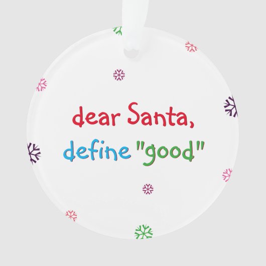 Funny Kinder Santa Define Good Kerstfeestay Ornament (voorkant)
