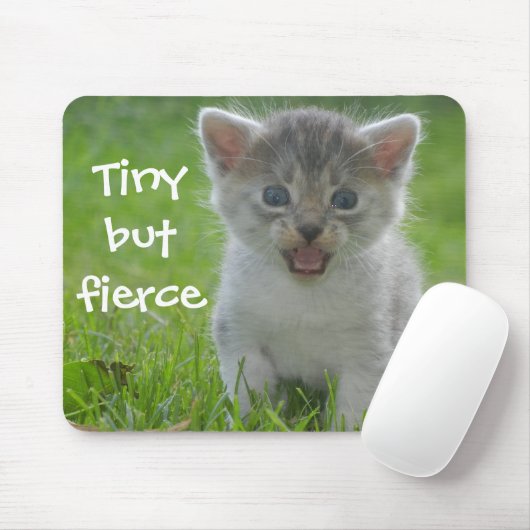 Funny Kitten Caption Tiny maar Fierce Muismat (Met muis)