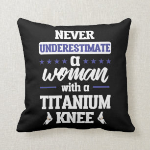Funny Knee Replacement Woman Surgery Recovery Gift Kussen