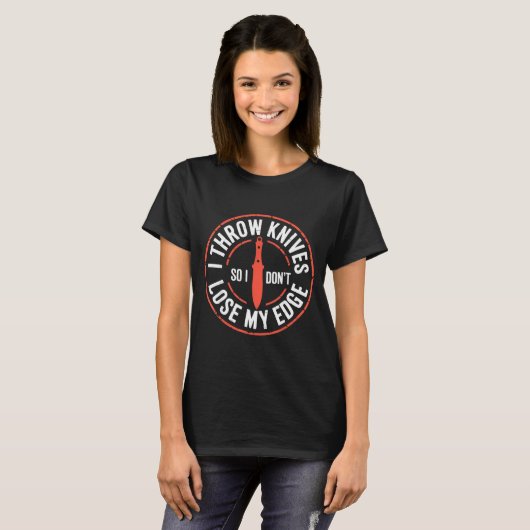 Funny Knife Thrower I Throw Knives  T-shirt (Voorkant volledig)