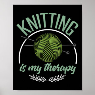 Funny Knitter Shirt Joke Knitter Quote I Love Kni Poster
