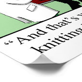 Funny Knitting Humor Poster Gifft (Hoek)