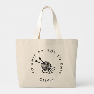 Funny Knitting to Knit of not to Knit Personalized Grote Tote Bag