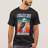 Funny Kookaburra Australian Bird watcher laughing T-shirt (Voorkant)