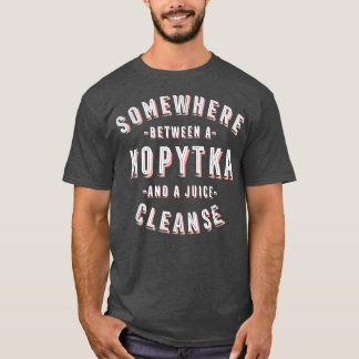 Funny Kopytka and a Juice Cleanse Potato Dumpling  T-shirt