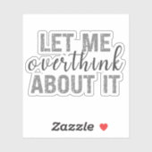 Funny, laat me overdenken. sticker (Vel)