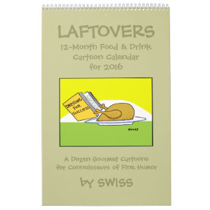 Funny Laftovers Food Cartoon Calendar Kalender
