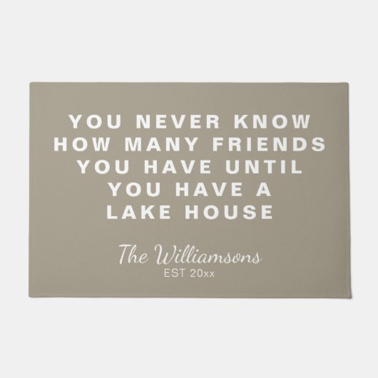 Funny Lake House Friends Quote Personalized Taupe Deurmat (Voorkant)