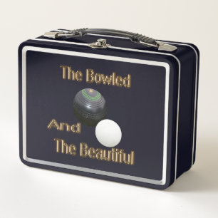 Funny Lawn Bowls Bowled Beauful, Metal Lunchbox