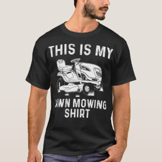 Funny Lawn Mowing Gift Mannen Women Lawn Mower Boe T-shirt