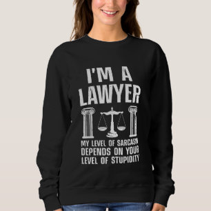 Funny Lawyer Art for Men Women Lawyer Attorney Law Trui