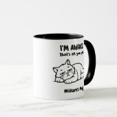 Funny Lazy Chat Mug - Custom Je suis Awake Cup (Devant droit)