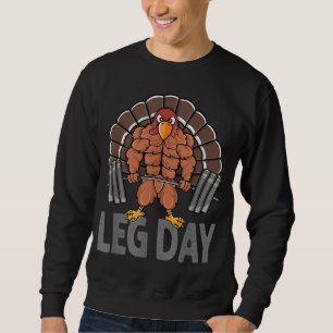Funny Leg Day Thanksgiving Turkije Deadlifting Dea Trui