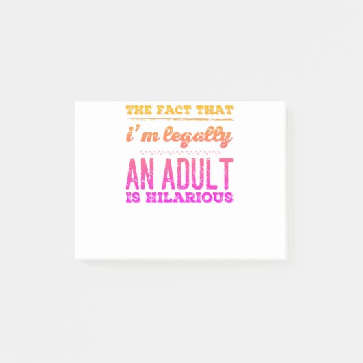 Funny Legally an Adult Hilarious Design Post-it® Notes (Voorkant)