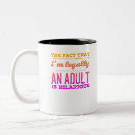 Funny Legally an Adult Hilarious Design Tweekleurige Koffiemok