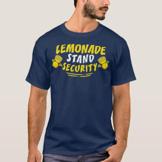 Funny Lemon Juice Summer Quote stand Secu T-shirt