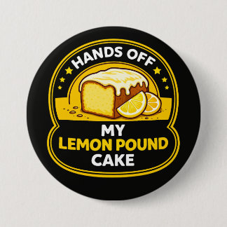 Funny lemon pound cake baking humor dessert lover  ronde button 7,6 cm