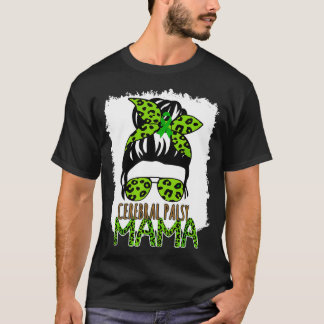 Funny Leopard Messy Hair Bun Cerebral Palsy Mama F T-shirt