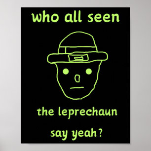 Funny Leprechaun Amateur Sketch Meme Irish St Patr Poster