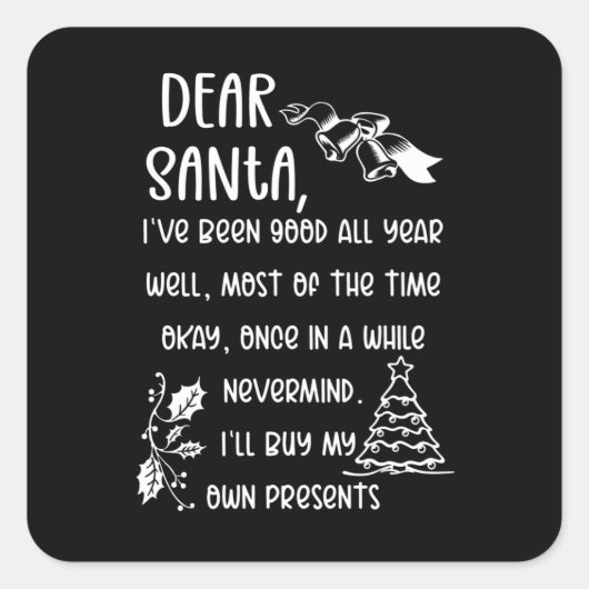 Funny Letter to Santa kerstcadeautjes Vierkante Sticker (Voorkant)