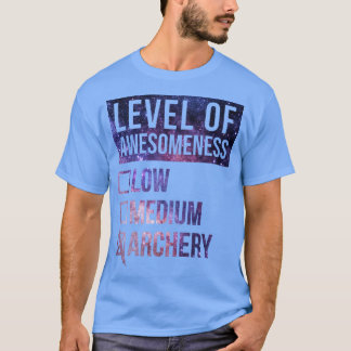 Funny level of Awesomeness Low Archery Archer T-shirt