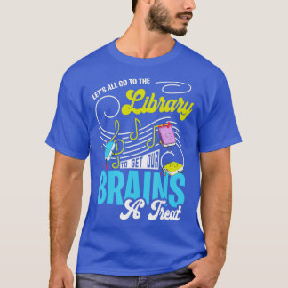 Funny Librarian Gift Laten we allemaal naar de bib T-shirt
