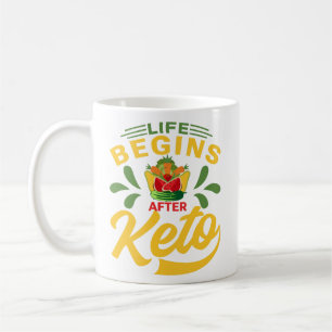 Funny  Life begint na Keto Funny Quote Koffiemok