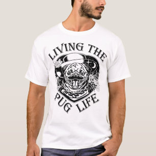 Funny Living the Pug Life  T-shirt