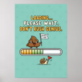 Funny “Loading” Bathroom Poster (Voorkant)