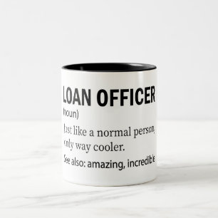 Funny Loan Officer Definition Two-Tone Coffee Mok
