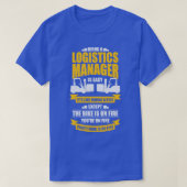 Funny Logistics Warehouse Manager Gift T-shirt (Design voorkant)