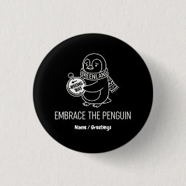 Funny Lost Greenland Penguin Embrace the Wrong Way Ronde Button 3,2 Cm
