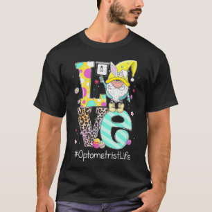 Funny LOVE Gnome Optometrist Life Paasdag Chris T-shirt
