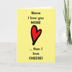 Funny Love You Cheese Valentijnsdag Card Kaart