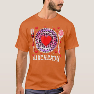 Funny Lunch Lady Happy Valentine's Day Women Match T-shirt