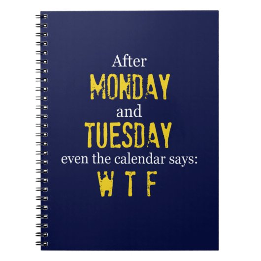Funny Maandag Dinsdag, WTF Spiral Notebook Notitieboek (Voorkant)