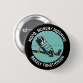 Funny Maandag Ronde Button 5,7 Cm (Voorkant /achterkant)
