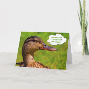 Funny Mallard Duck Affirmation Birthday Kaart