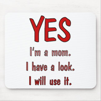 Funny Mam t-shirts: Ik heb een kijkje en zal het g Muismat