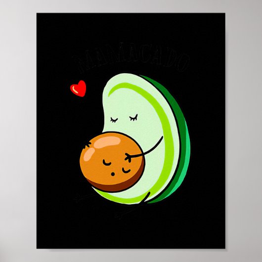 Funny Mamacado Avocado Lovers Moederdag Poster (Voorkant)