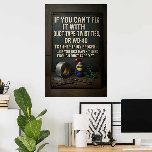 Funny Man Cave Duct Tape Fix It Poster Wall Art (Bureau à domicile)