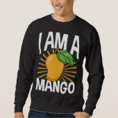 Funny Mango Fruit I am A Mango Trui (Voorkant)